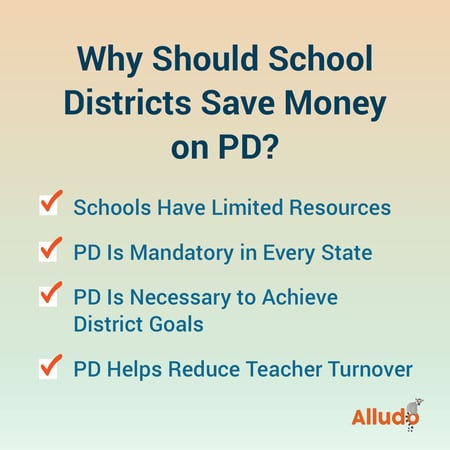 why should school districts save money on pd