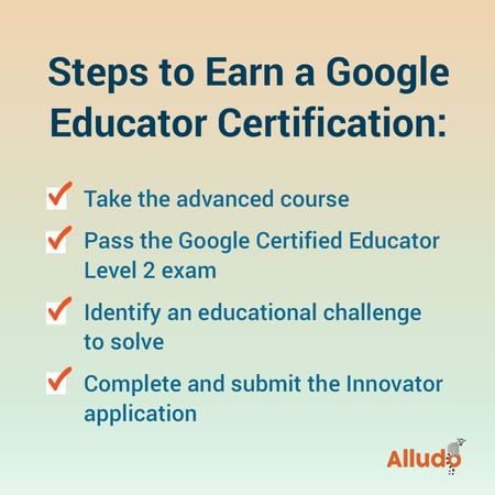 steps to earn a google educator certification