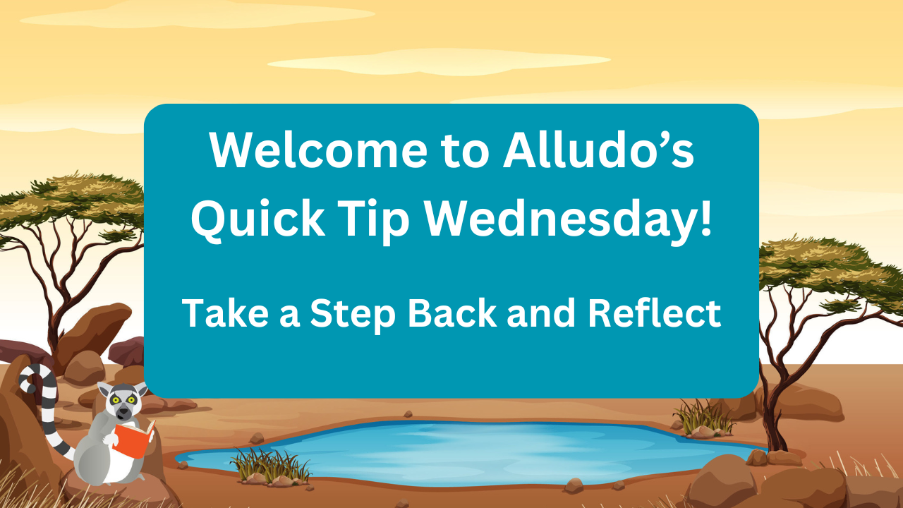 Quick Tip Wednesday: Reflect on the first semester
